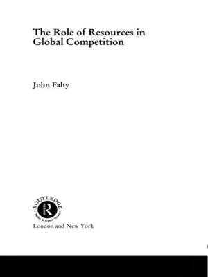 cover image of The Role of Resources in Global Competition